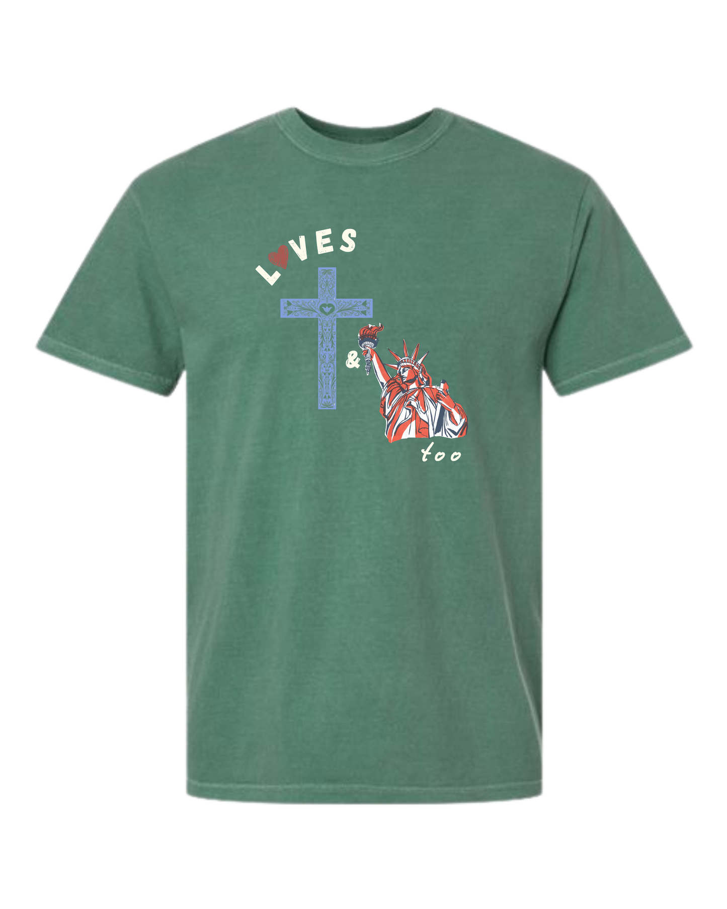 Loves Jesus & America too - Comfort Colors - Heavyweight Unisex Tee - Greens