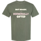 Not Moody. (just) Hormonally Gifted - Comfort Colors - Heavyweight Unisex Tee - Greens