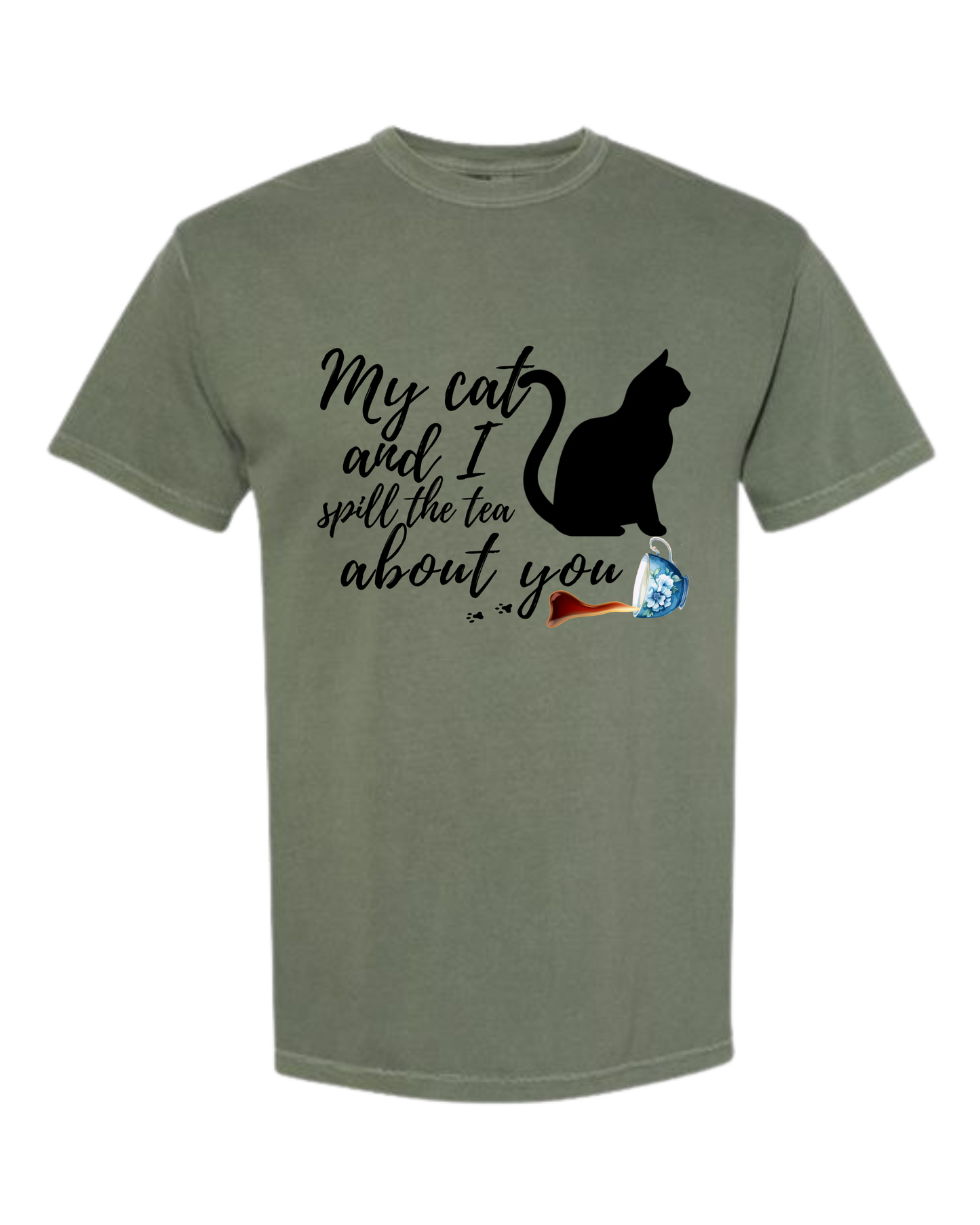 My Cat and I spill the tea about you - Comfort Colors - Heavyweight Unisex Tee - Greens