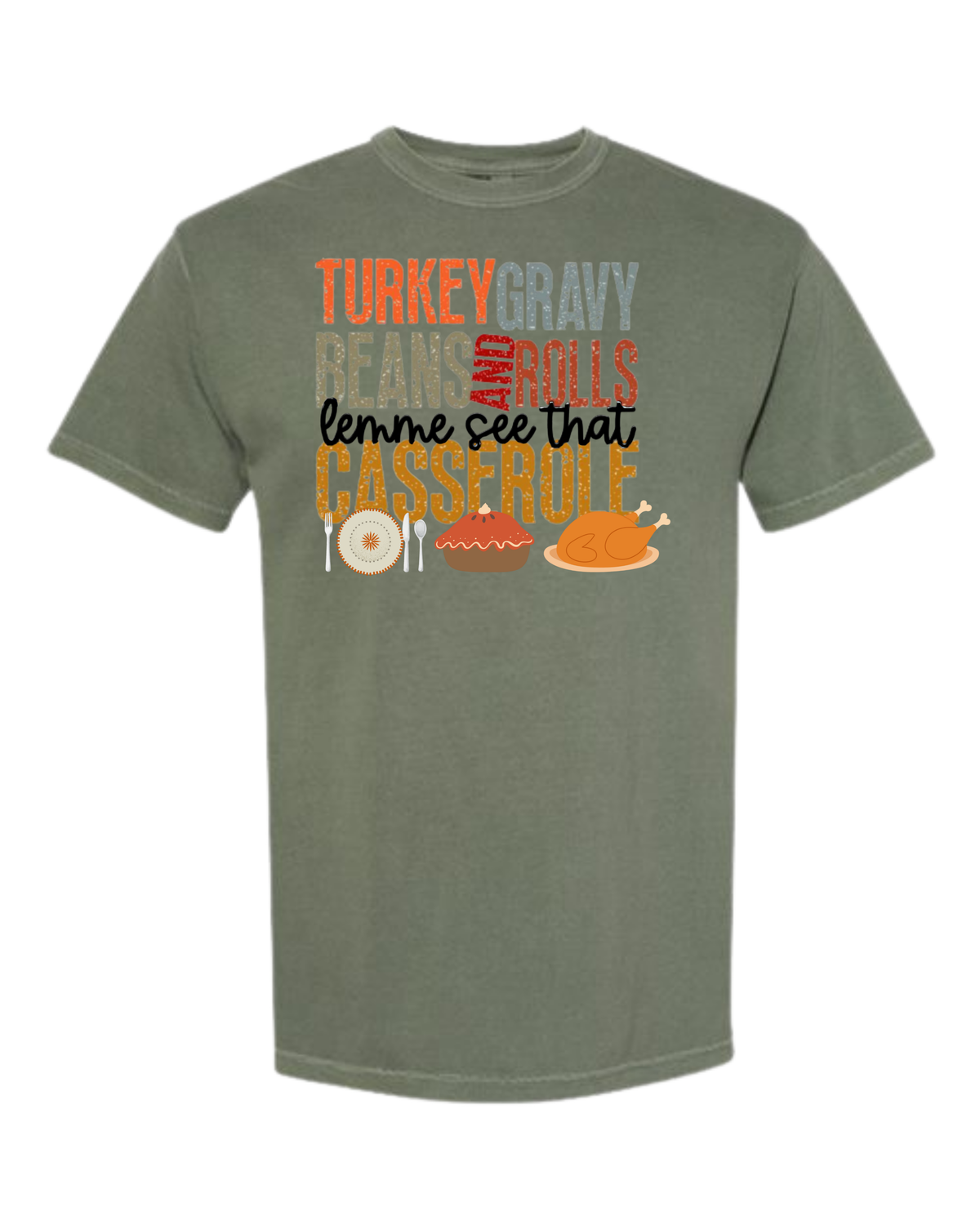 Let Me See That Casserole - Comfort Colors - Heavyweight Unisex Tee - Greens