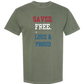 Saved. Free. Loud & Proud - Comfort Colors - Heavyweight Unisex Tee - Greens