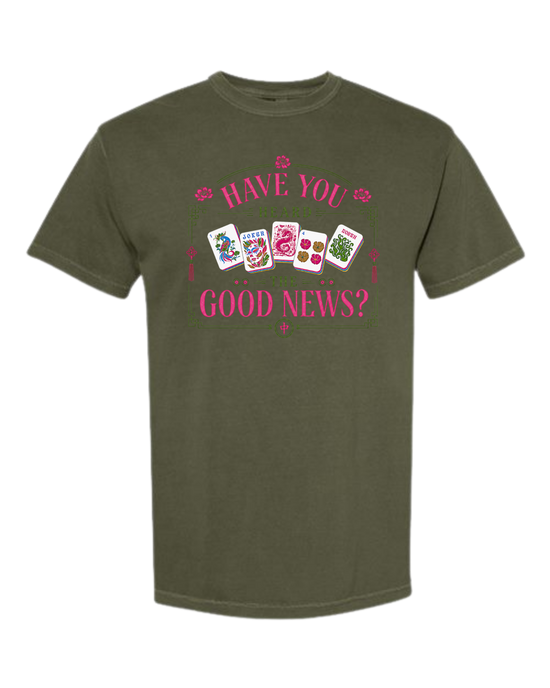Have You Heard the Good News? - Comfort Colors - Heavyweight Unisex Tee - Greens