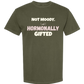 Not Moody. (just) Hormonally Gifted - Comfort Colors - Heavyweight Unisex Tee - Greens
