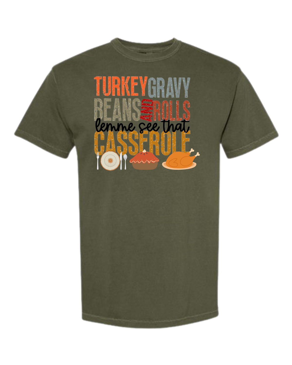 Let Me See That Casserole - Comfort Colors - Heavyweight Unisex Tee - Greens