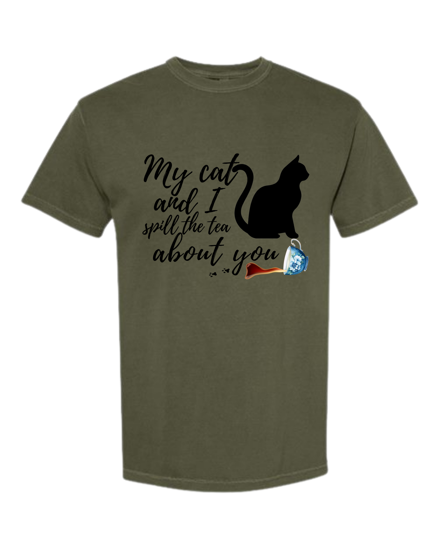 My Cat and I spill the tea about you - Comfort Colors - Heavyweight Unisex Tee - Greens