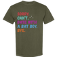 Sorry. Can't. Date With A Bat Boy. Bye. - Comfort Colors - Heavyweight Unisex Tee - Greens
