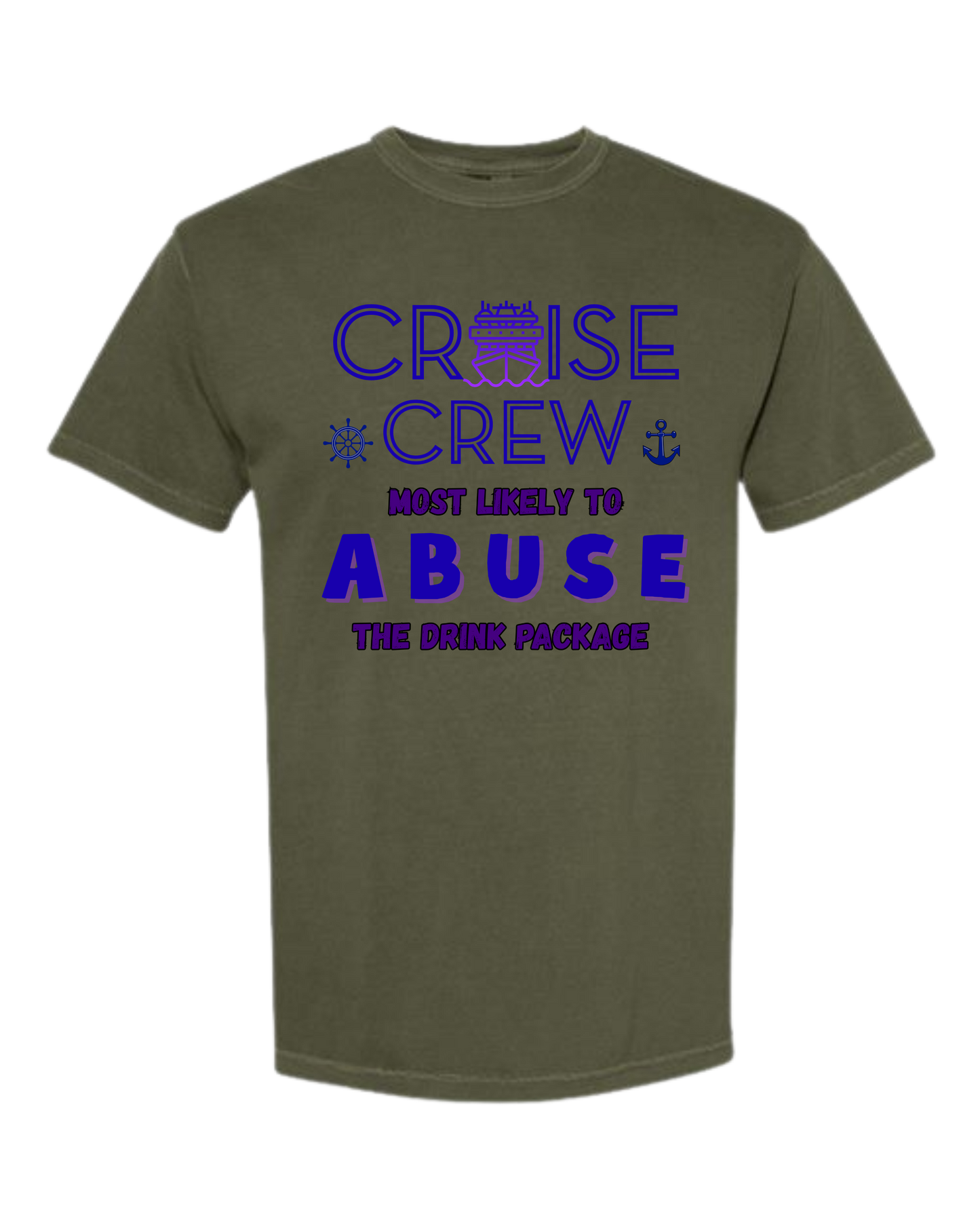 Cruise Crew Most Likely to Abuse the Drink Package - Comfort Colors - Heavyweight Unisex Tee - Greens