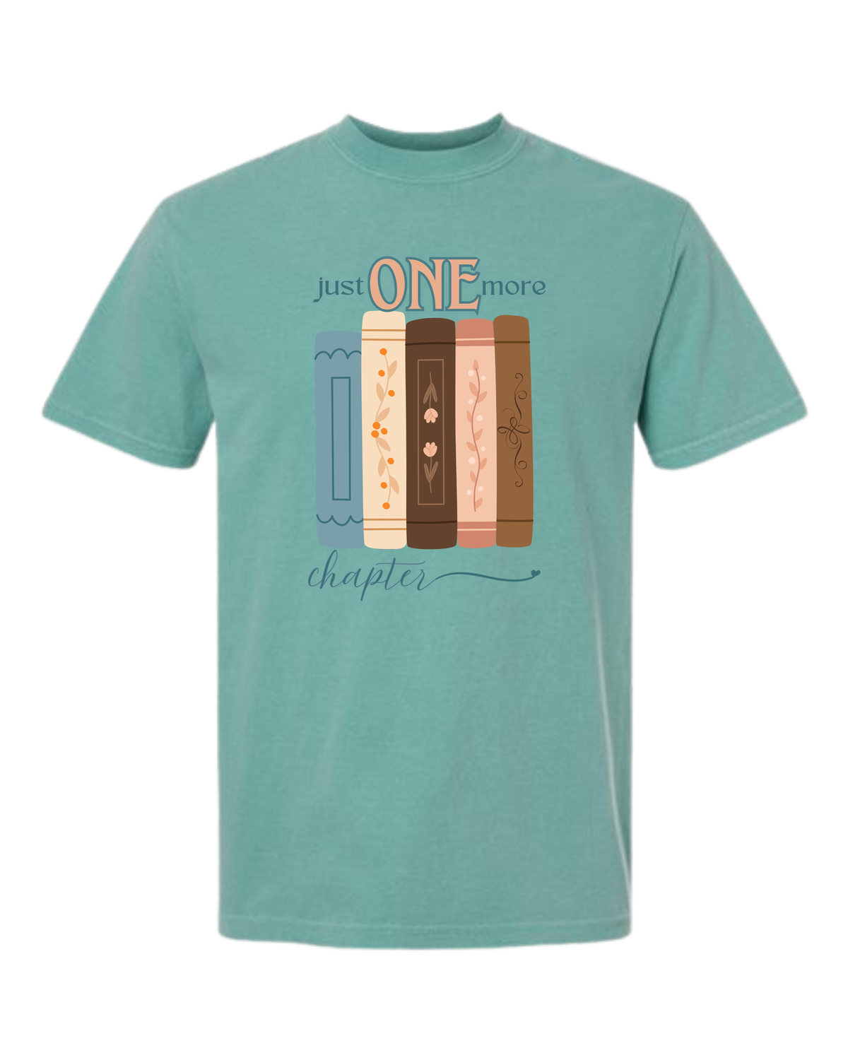 Just One More Chapter - Comfort Colors - Heavyweight Unisex Tee - Greens