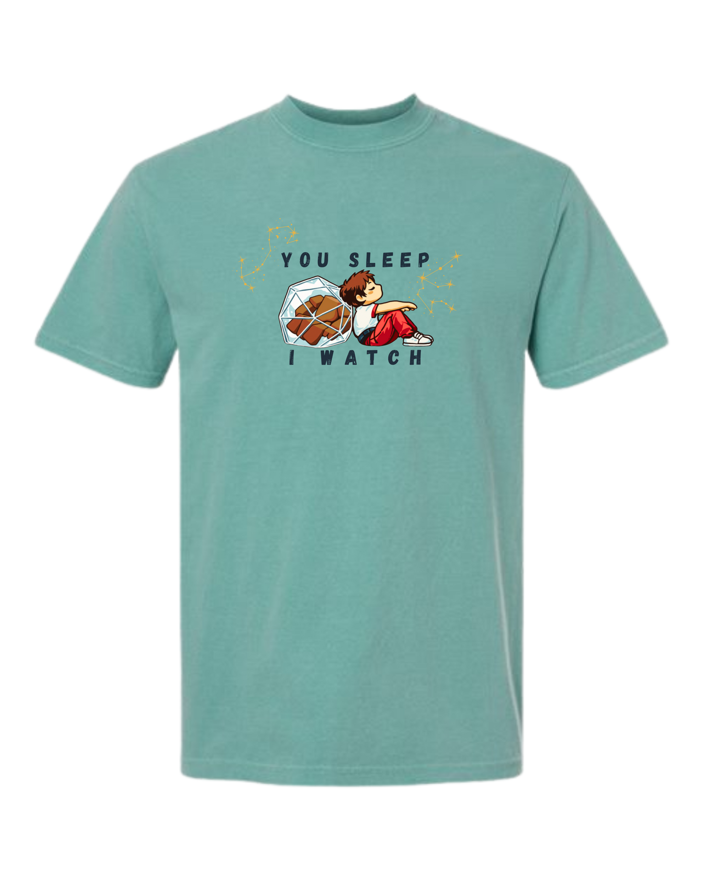 You Sleep I Watch - Comfort Colors - Heavyweight Unisex Tee - Greens