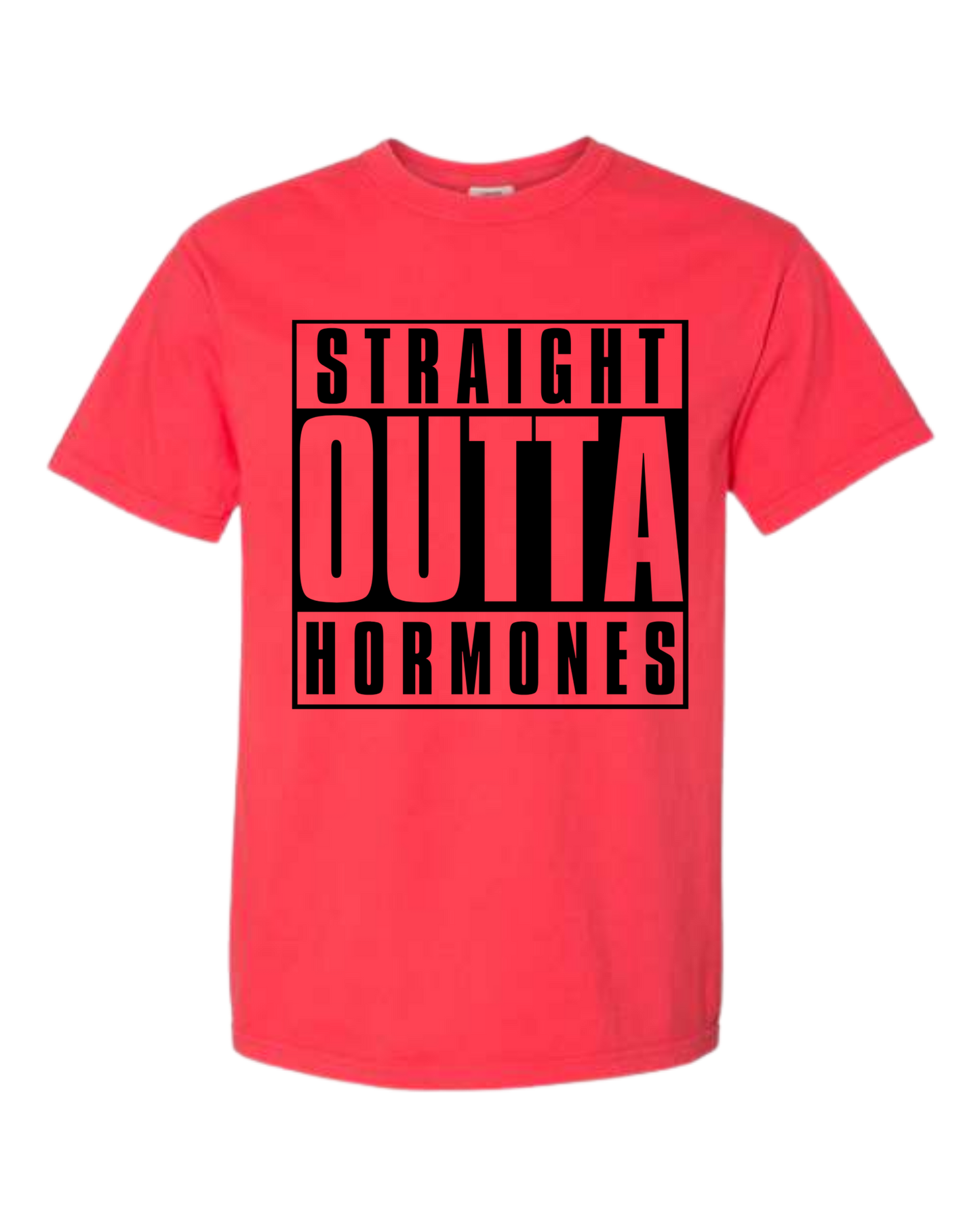 Straight Outta Hormones - Comfort Colors - Heavyweight Unisex Tee - Reds