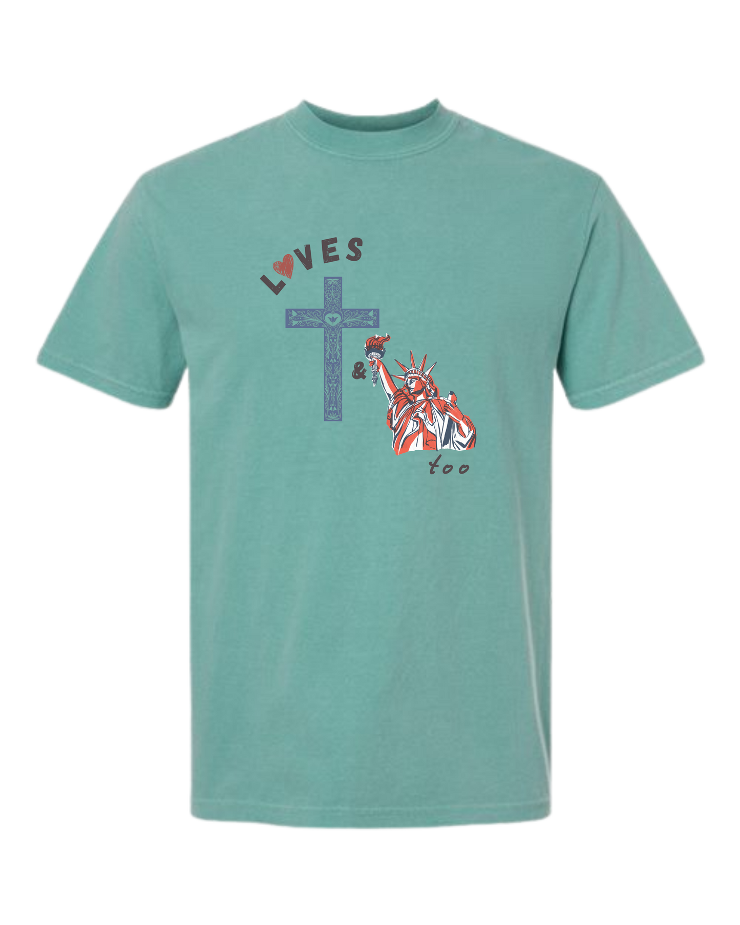 Loves Jesus & America too - Comfort Colors - Heavyweight Unisex Tee - Greens
