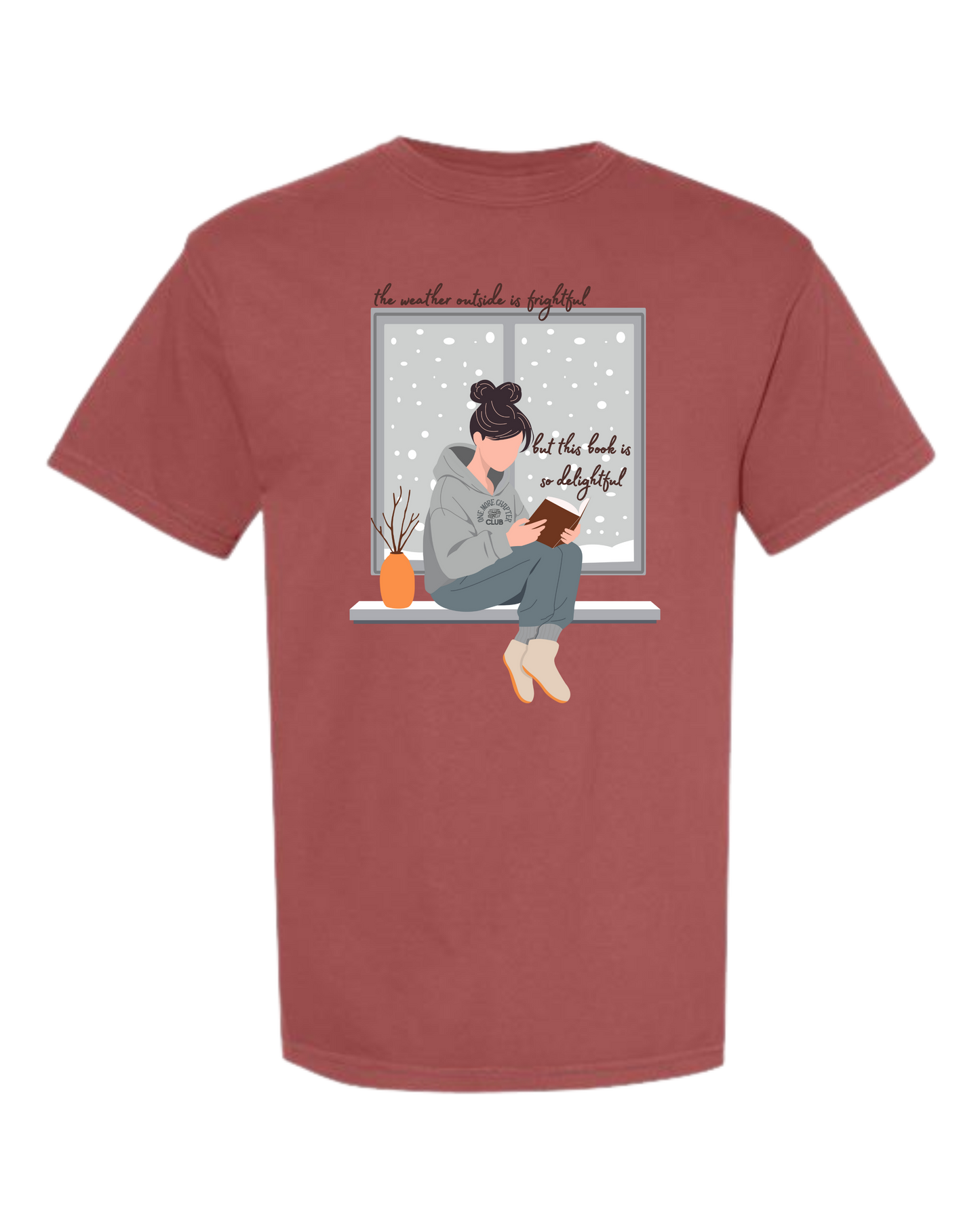 The Weather Outside is Frightful - Comfort Colors - Heavyweight Unisex Tee - Reds