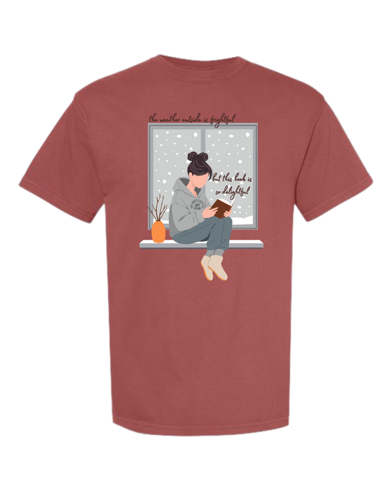 The Weather Outside is Frightful - Comfort Colors - Heavyweight Unisex Tee - Reds