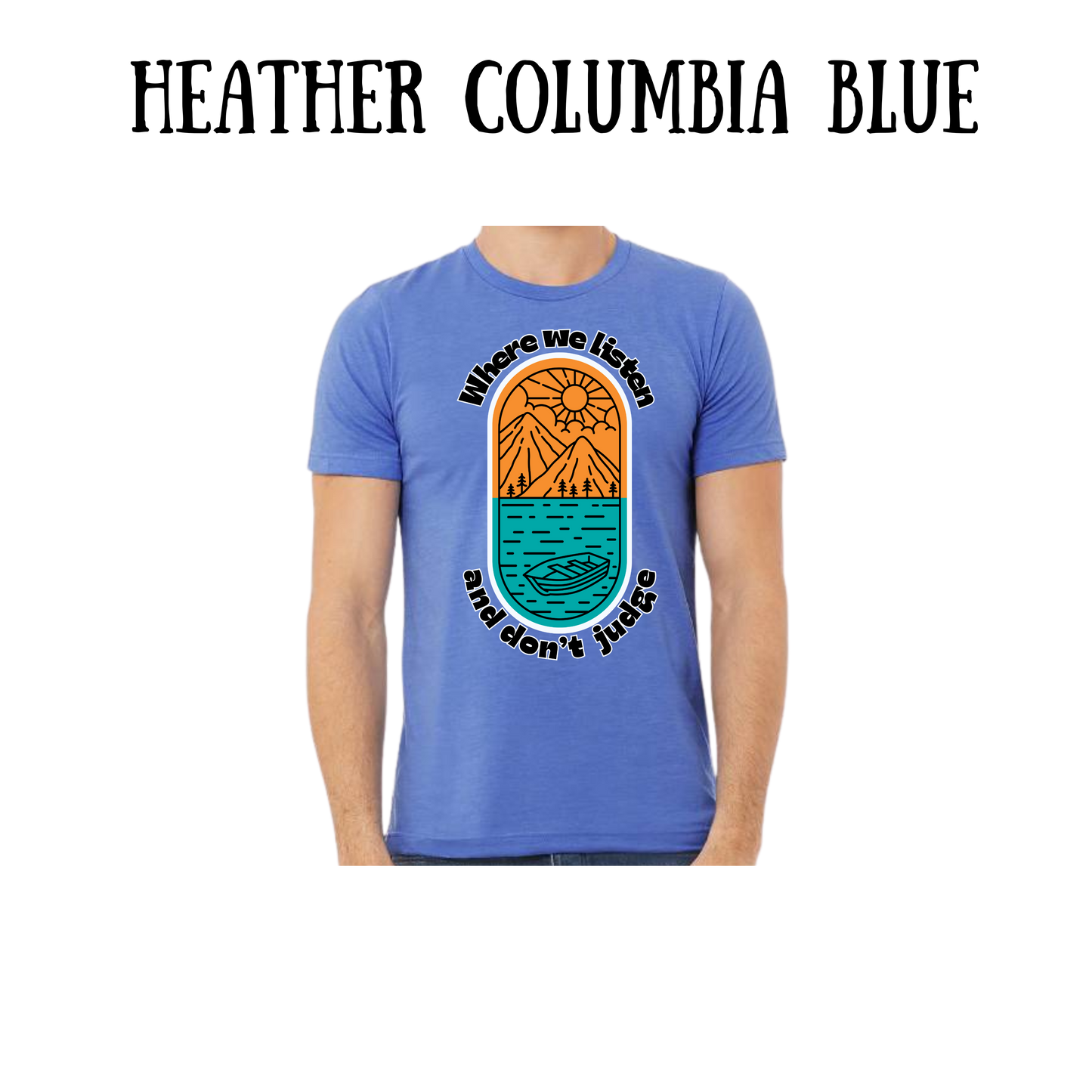 CP - Where We Listen and Don't Judge - Unisex Tee - Blues