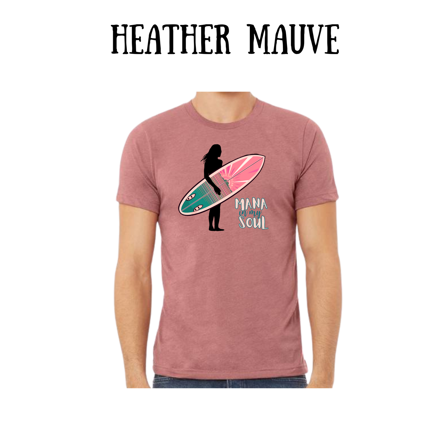 VP - Mana in My Soul - Unisex Tee - Pinks, Purples, Neutrals