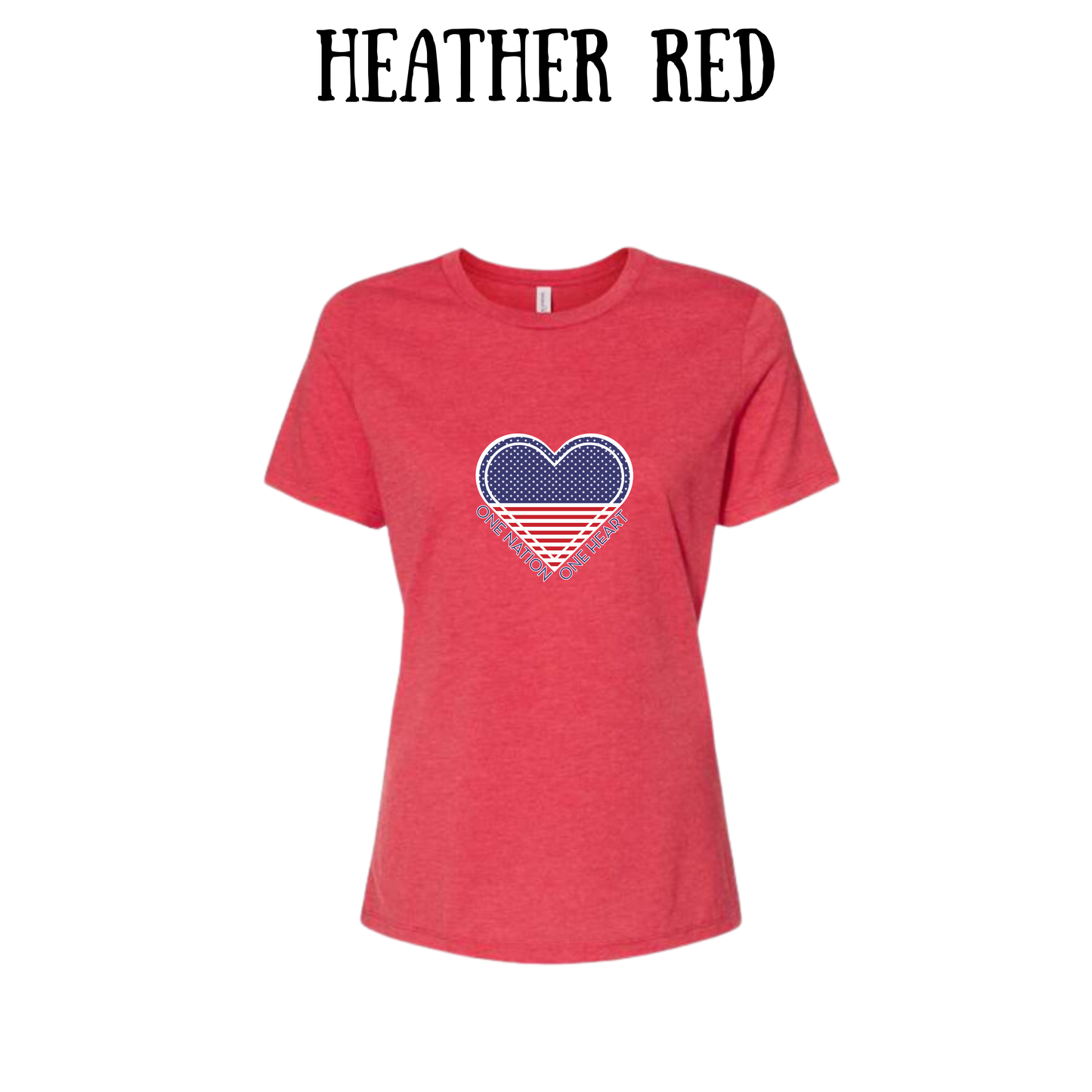 PP - One Nation One Heart - Women's Relaxed Fit Tee - Assorted Colors