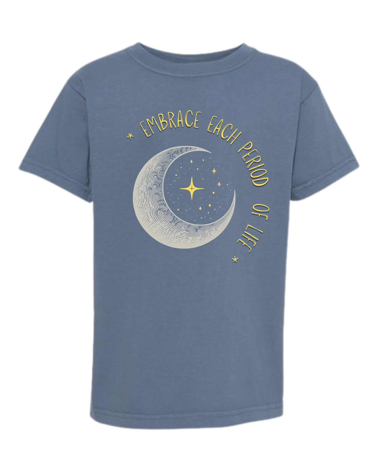 Embrace Each Period of Life - Comfort Colors - Heavyweight Youth Tee - Neutral Colors & Blues