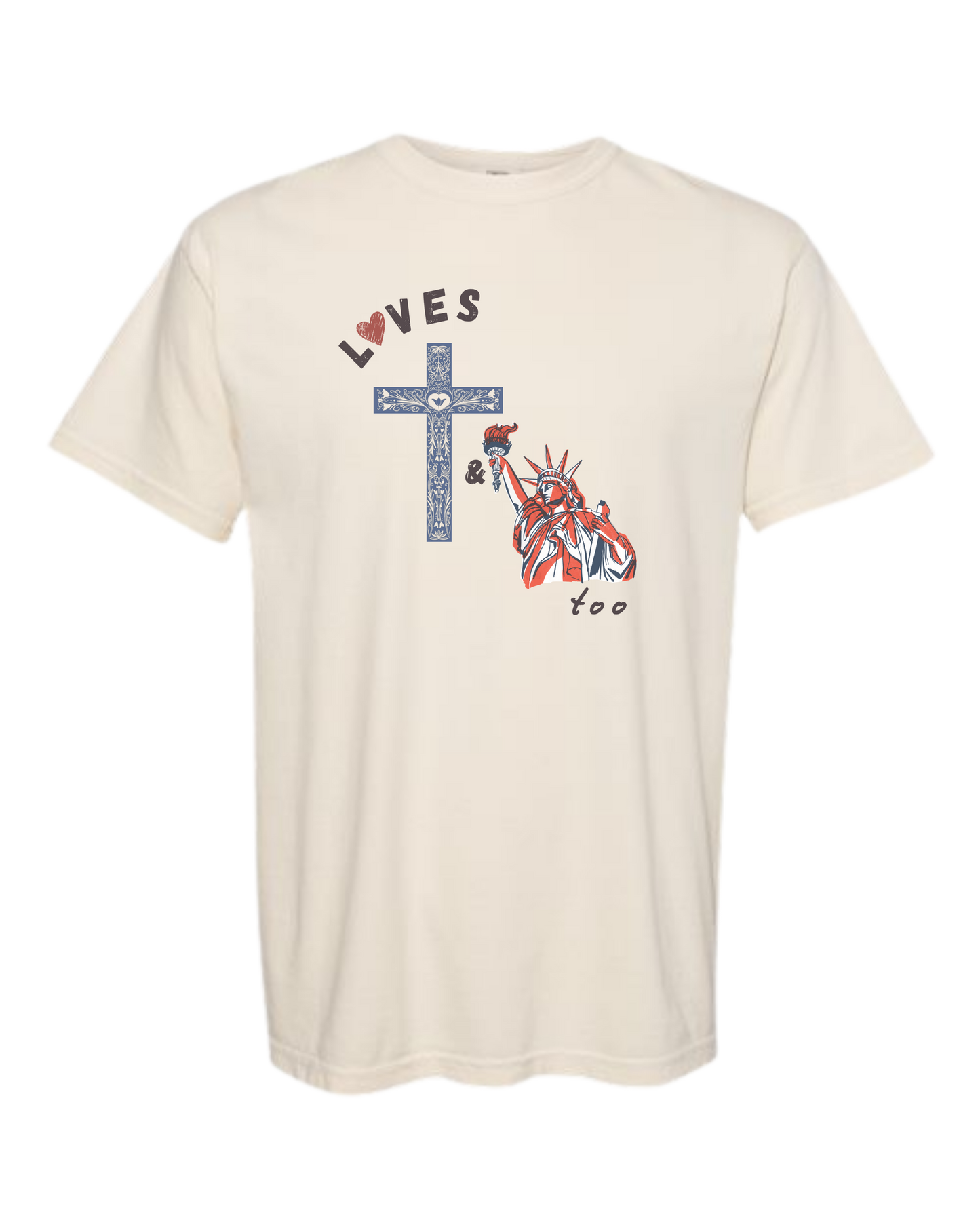 Loves Jesus & America too - Comfort Colors - Heavyweight Unisex Tee - Neutral Colors
