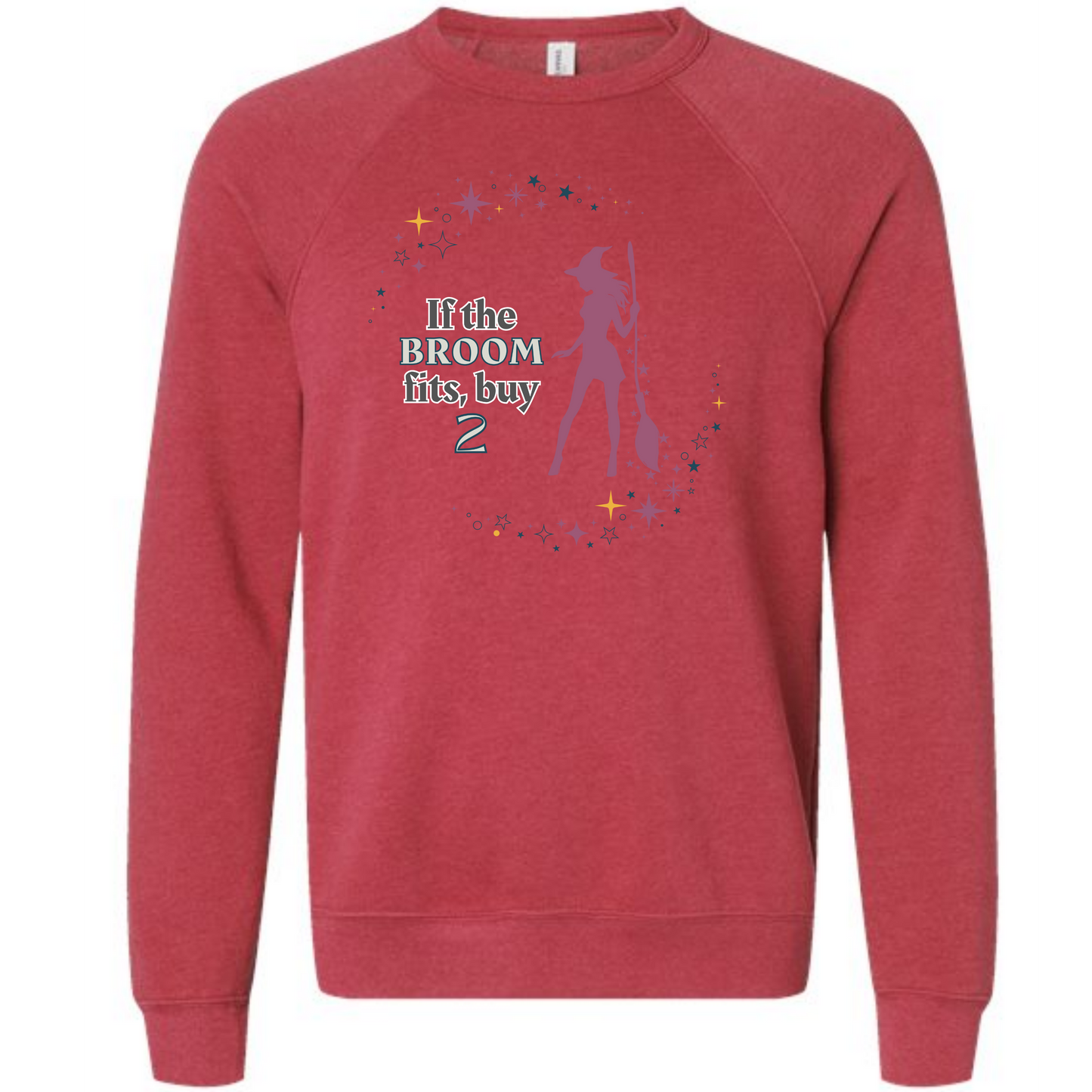 If The Broom Fits - Sponge Fleece Raglan Sweatshirt - Assorted Colors