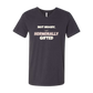 Not Moody. (just) Hormonally Gifted - Bella+Canvas - Unisex V-Neck - Neutral Colors
