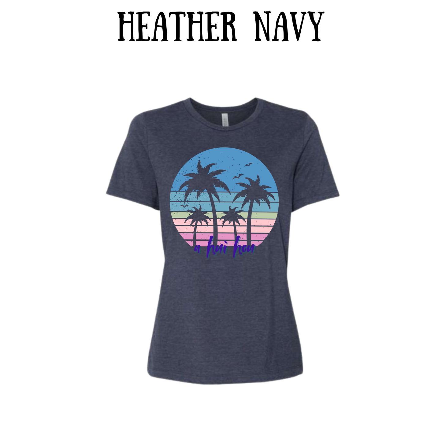 VP - A Hui Hou - Women's Relaxed Fit Tee - Assorted Colors