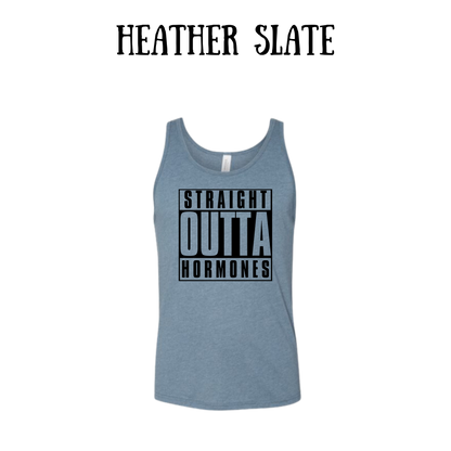 straight outta hormones - unisex tank