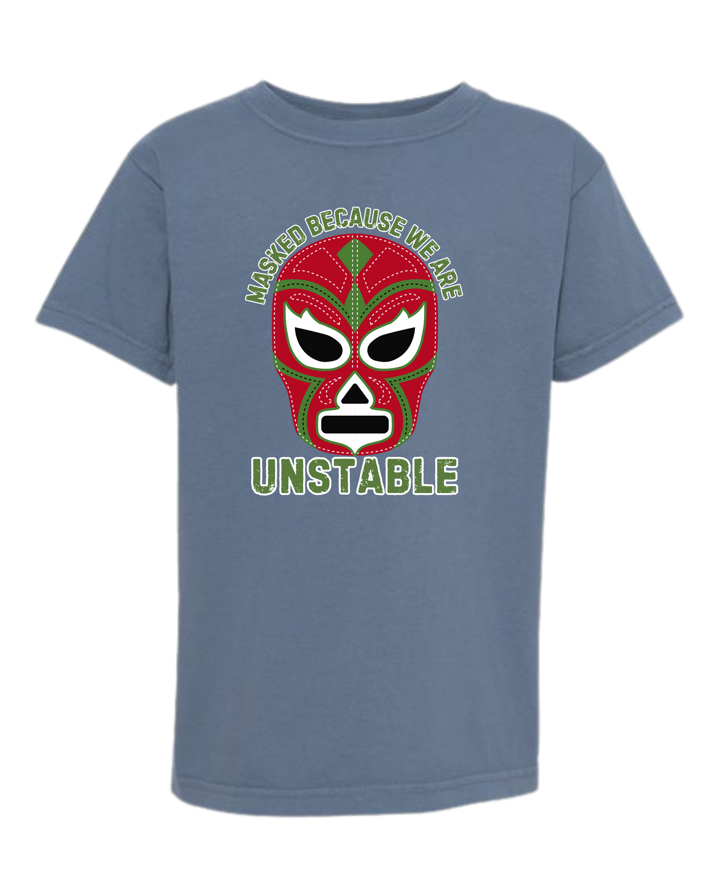 Masked Because We Are Unstable - Comfort Colors - Heavyweight Youth Tee - Neutral Colors & Blues