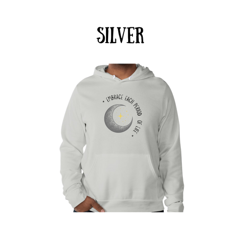 Embrace Each Period of Life - Sponge Fleece Hoodie