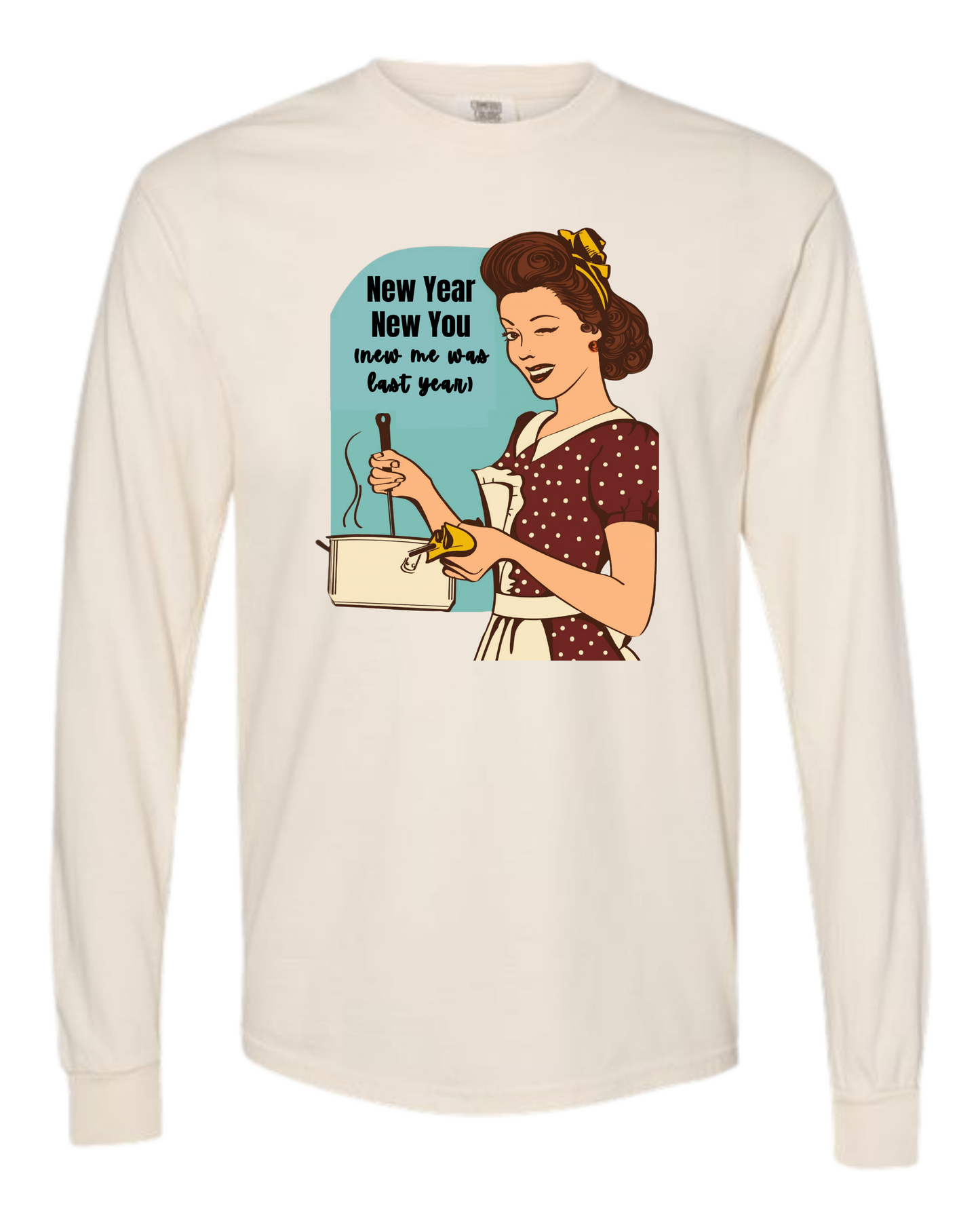 New Year New You - Comfort Colors - Heavyweight Long Sleeve Tee - Neutral Colors