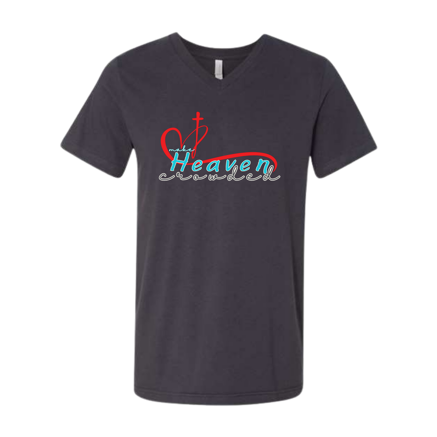 Make Heaven Crowded - Bella+Canvas - Unisex V-Neck - Neutral Colors