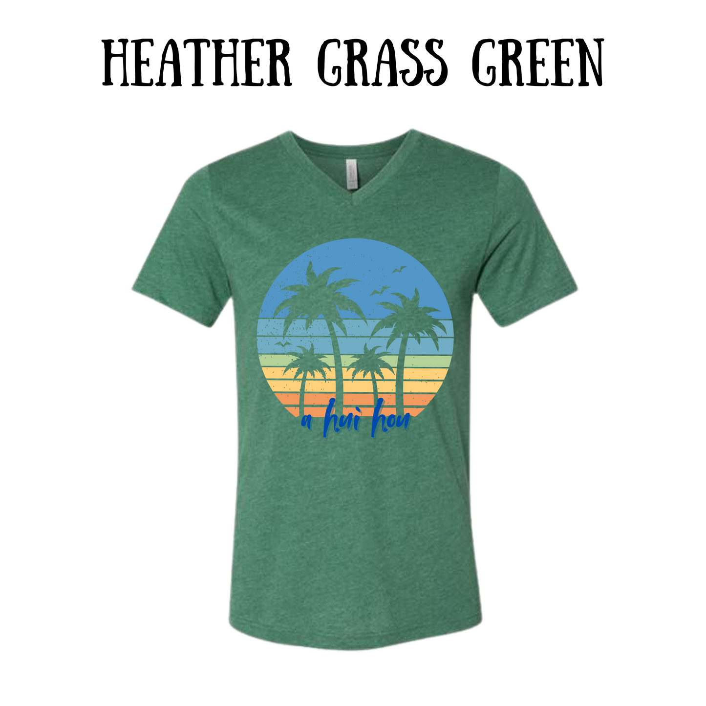 VP - A Hui Hou - Unisex V-Neck - Assorted Colors