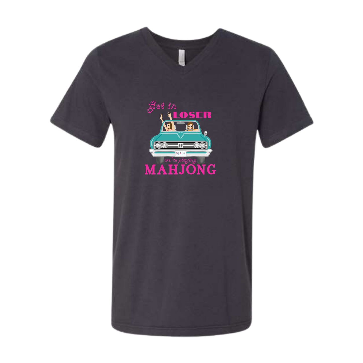Get in Loser We're Playing Mahjong - Bella+Canvas - Unisex V-Neck - Neutral Colors