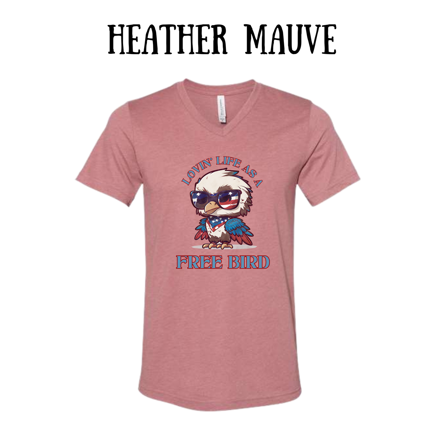 PP - Loving Life As A Free Bird - Unisex V-Neck - Assorted Colors