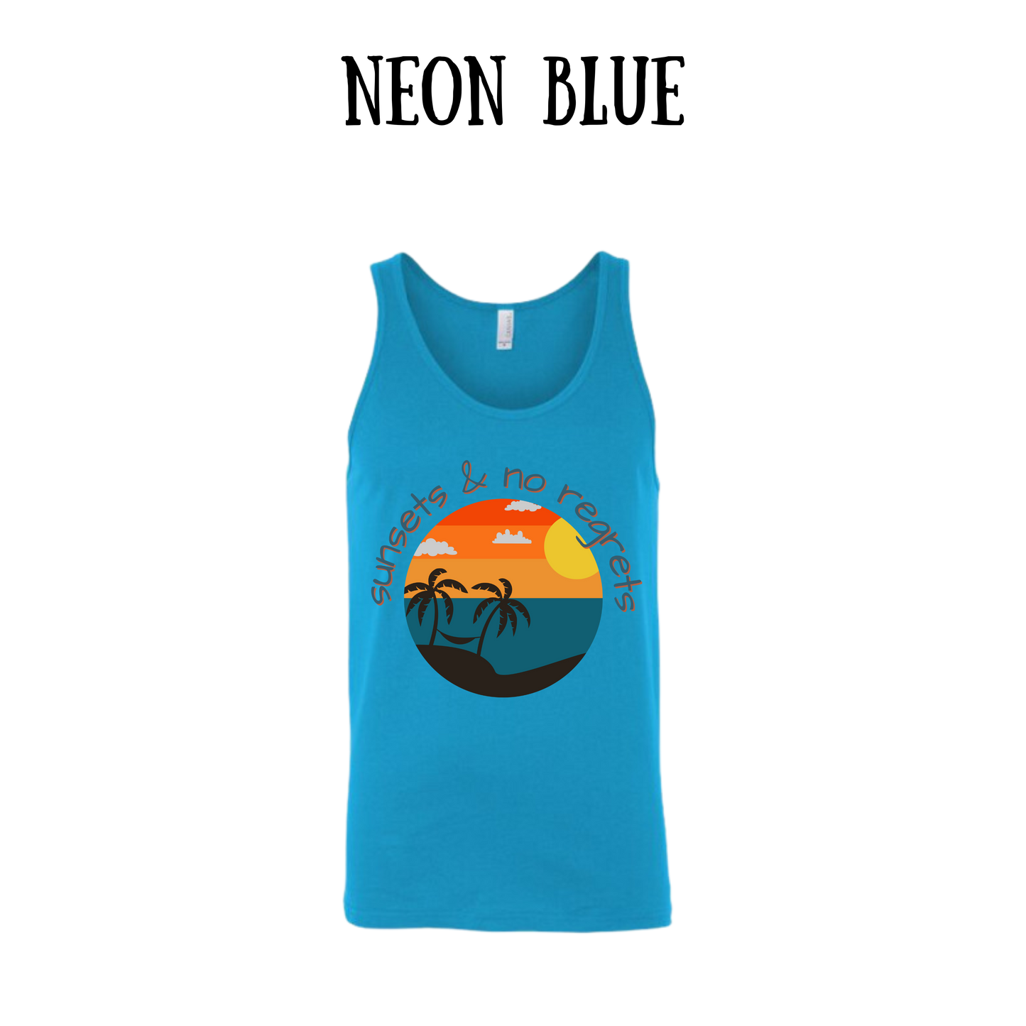 VP - Sunsets & No Regrets - Unisex Tank
