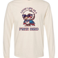Lovin' Life as a Free Bird - Comfort Colors - Heavyweight Long Sleeve Tee - Neutral Colors