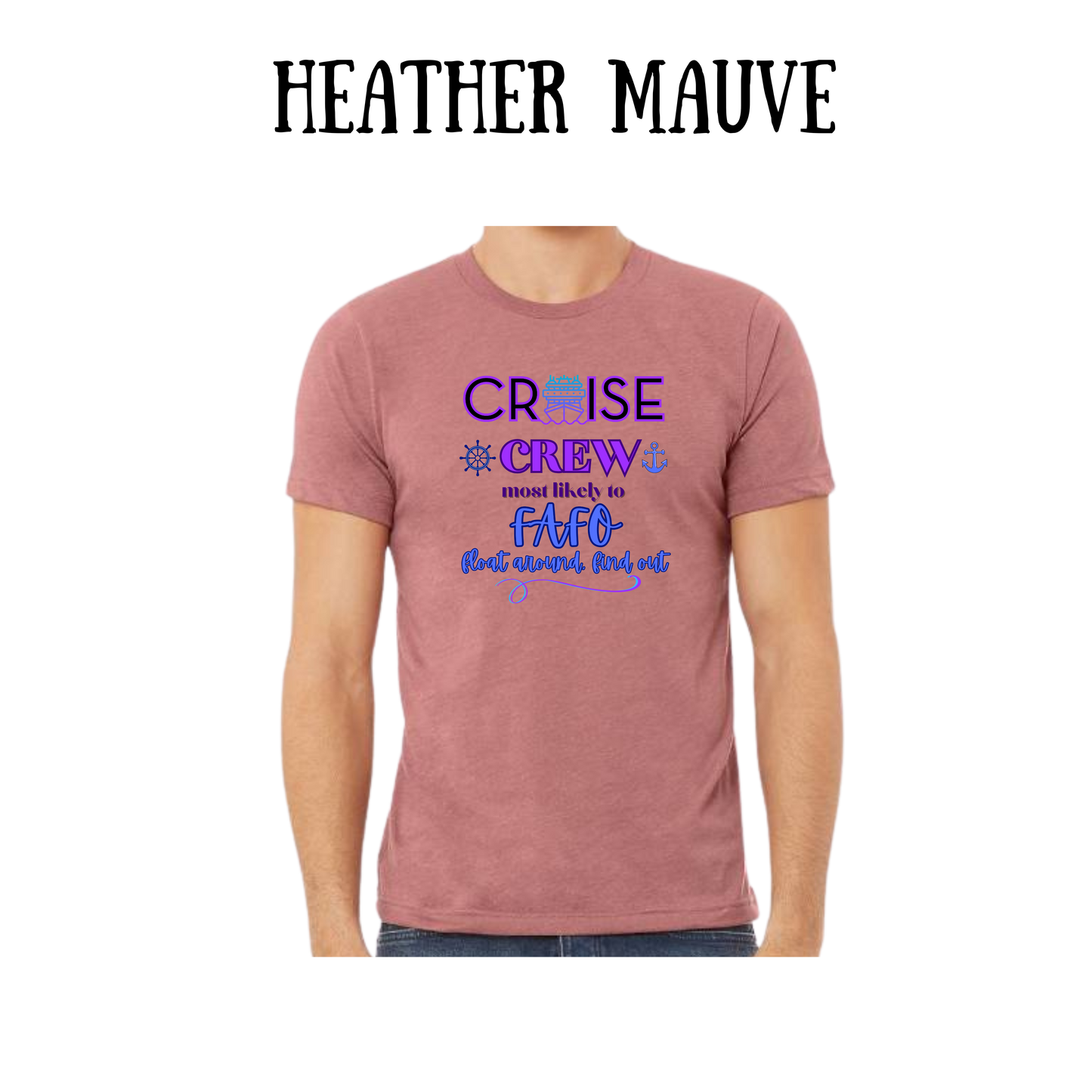 VP - Cruise Crew FAFO - Unisex Tee - Pinks, Purples, Neutrals
