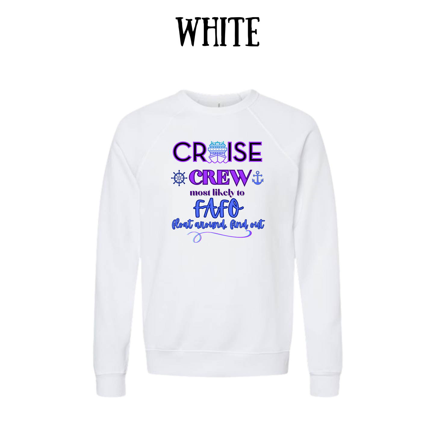 VP - Cruise Crew FAFO - Sponge Fleece Raglan Sweatshirt - Greens, Neutrals