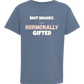 Not Moody. (just) Hormonally Gifted - Comfort Colors - Heavyweight Youth Tee - Neutral Colors & Blues