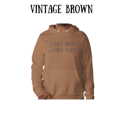 not a hot mess just a hot flash - sponge fleece hoodie - greens, neutrals