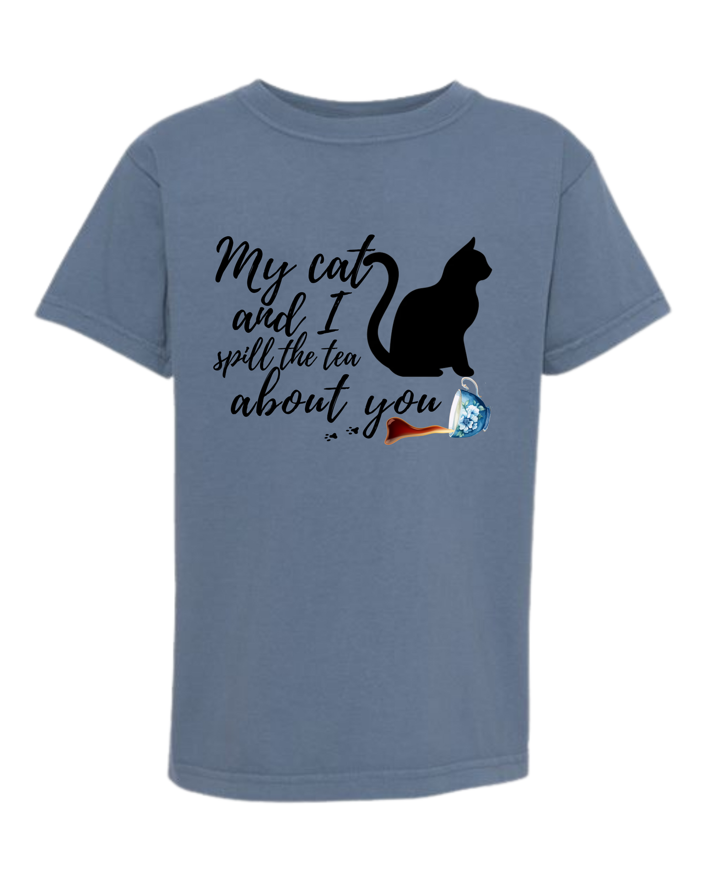 My Cat and I spill the tea about you - Comfort Colors - Heavyweight Youth Tee - Neutral Colors & Blues