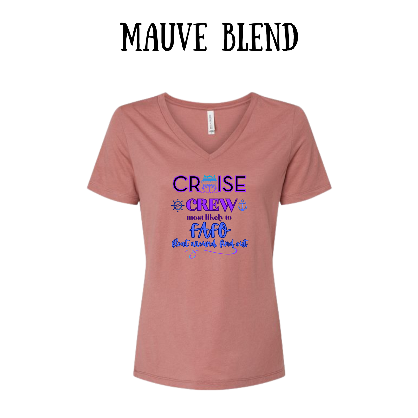 VP - Cruise Crew FAFO - Women's V-Neck - Assorted Colors