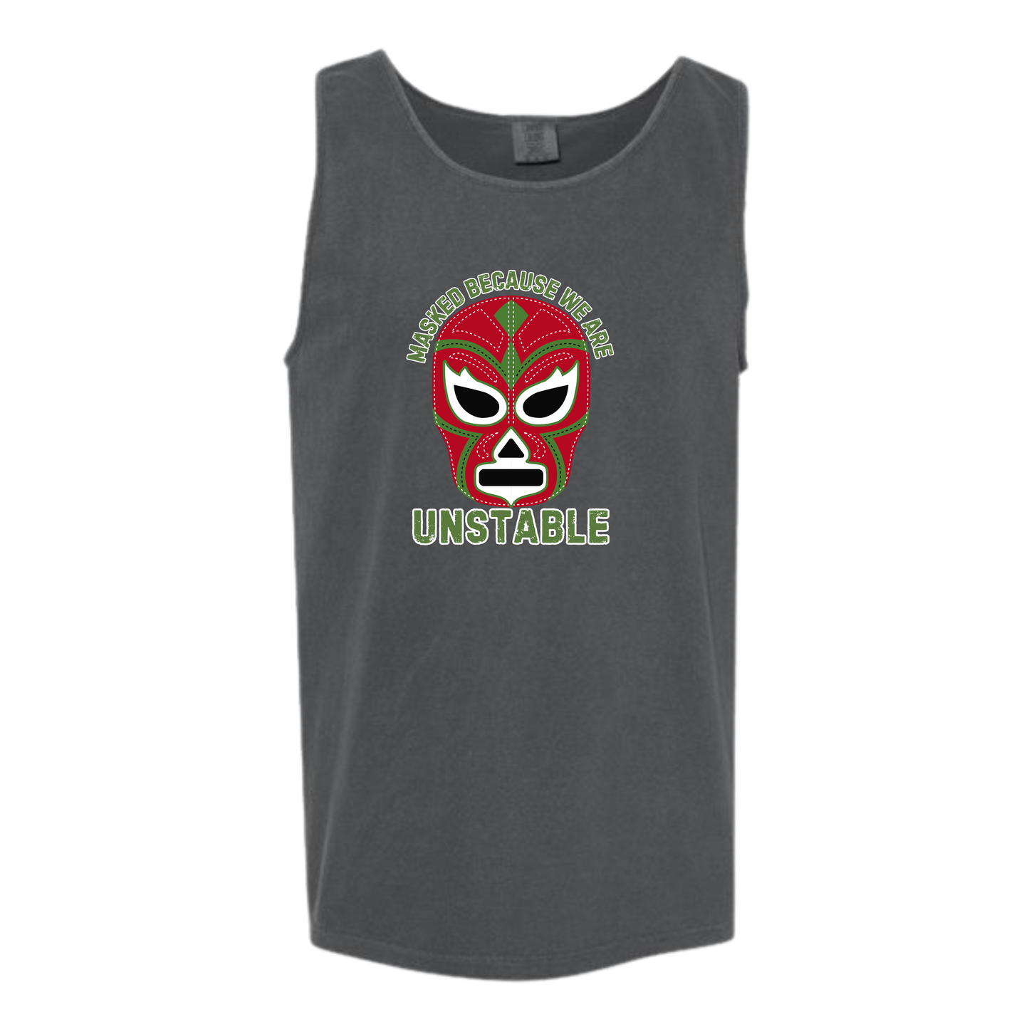 Masked Because We Are Unstable - Comfort Colors - Unisex Tank - Neutral Colors & Blues