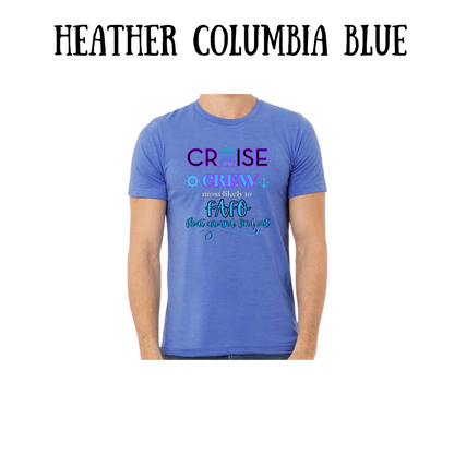 VP - Cruise Crew FAFO - Unisex Tee - Blues