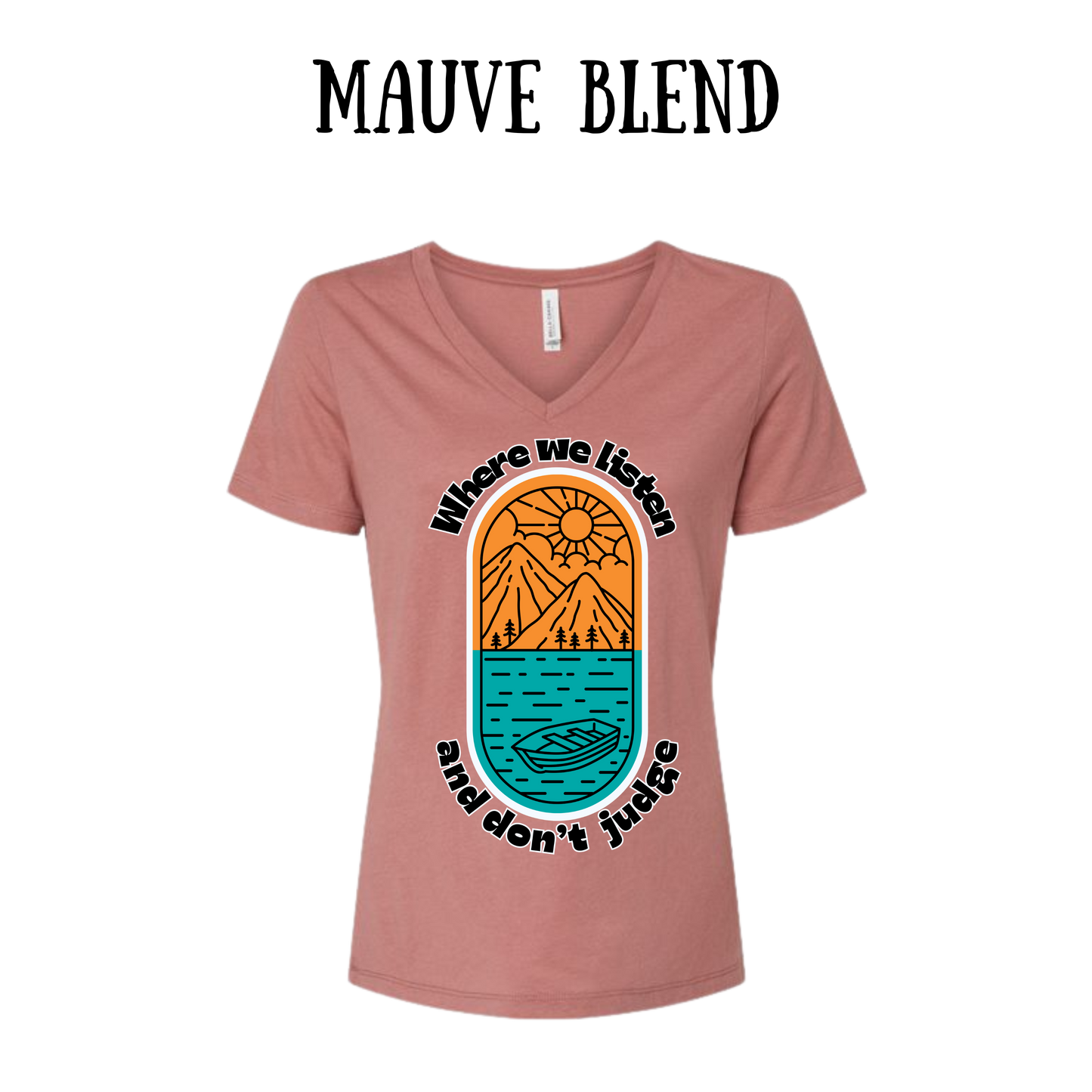 CP - Where We Listen and Don't Judge - Women's V-Neck - Assorted Colors