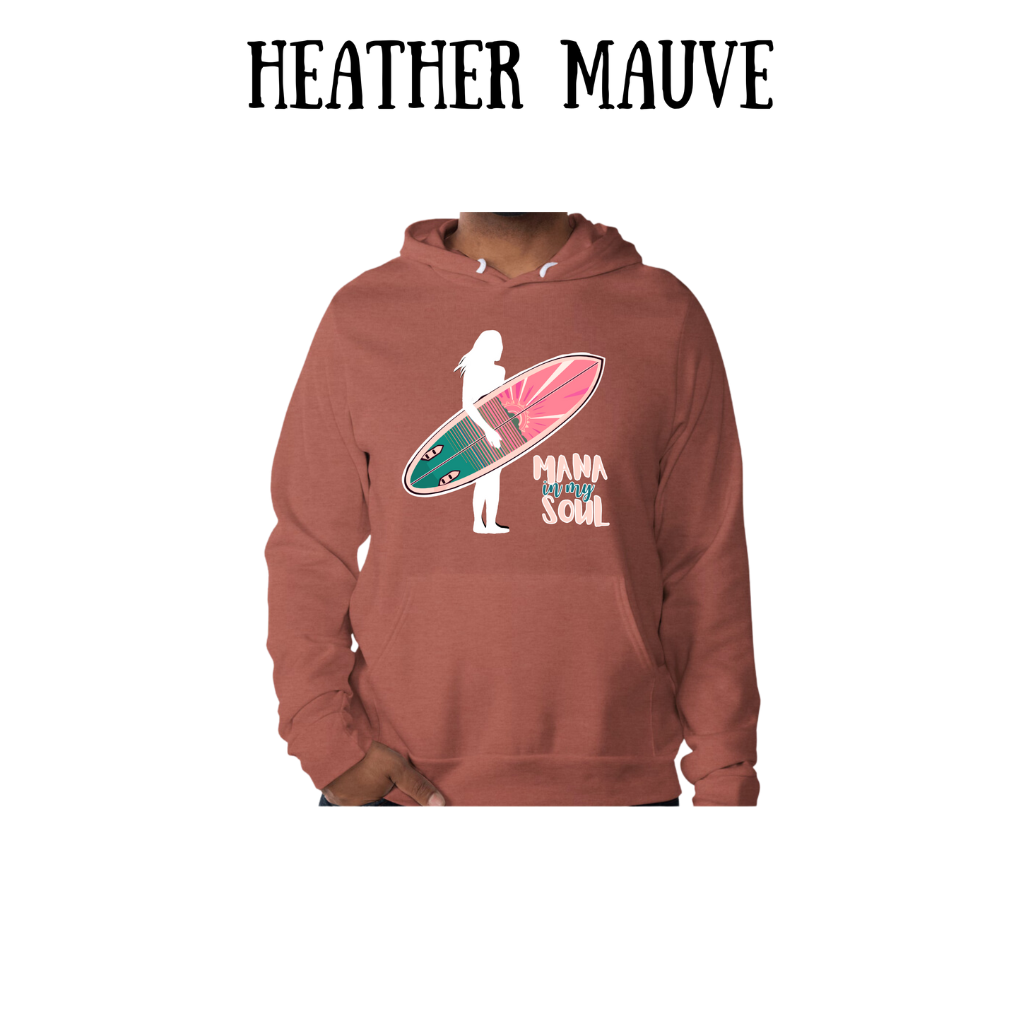 VP - Mana in My Soul - Sponge Fleece Hoodie - Assorted Colors