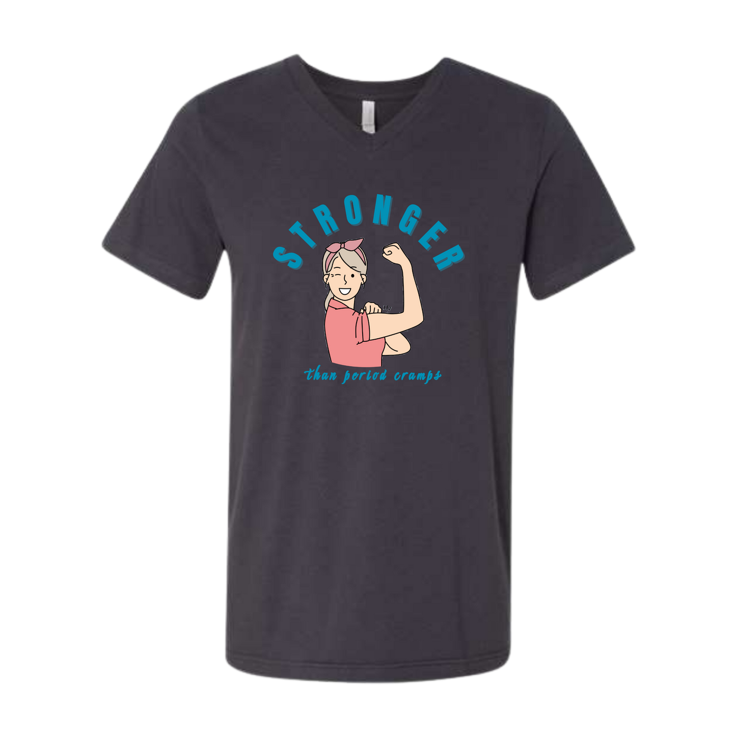 Stronger Than Period Cramps - Bella+Canvas - Unisex V-Neck - Neutral Colors