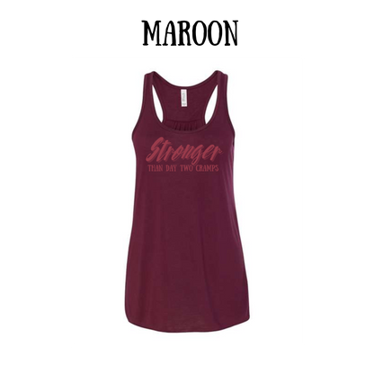 stronger than day two cramps - women's flowy racerback tank