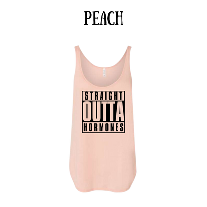 straight outta hormones - women's flowy tank