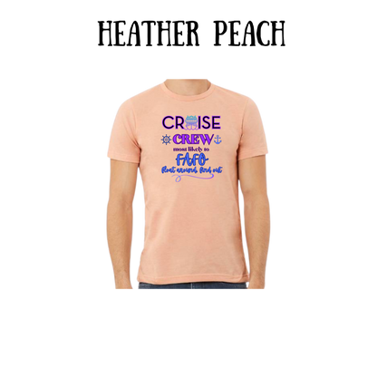 VP - Cruise Crew FAFO - Unisex Tee - Yellows, Oranges, Reds