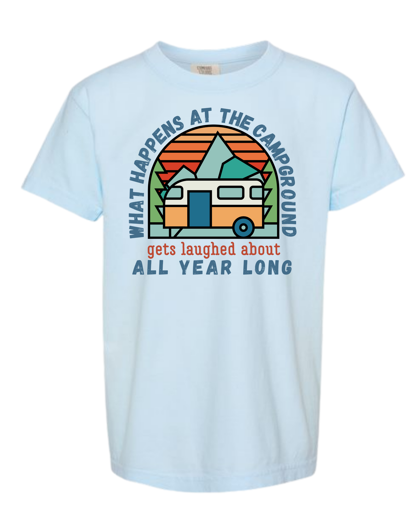What Happens At The Campground - Comfort Colors - Heavyweight Youth Tee - Neutral Colors & Blues